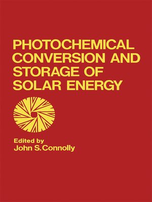 cover image of Photochemical Conversion and Storage of Solar Energy